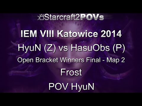 SC2 HotS - IEM VIII Katowice 2014 - HyuN vs HasuObs - OB WF - Map 2 - Frost - HyuN