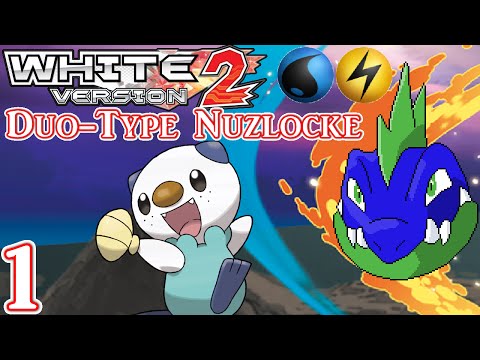 Pokémon White 2: Duo-Type Nuzlocke: Ep. 1: A "Leader" is Born!