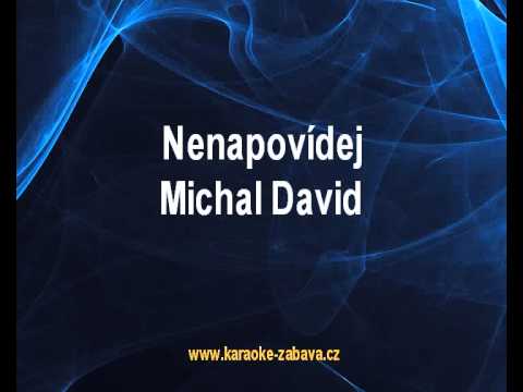 Nenapovídej - Michal David Karaoke tip