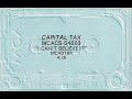 Capital Tax I Can T Believe It Bleedat Mix 199x