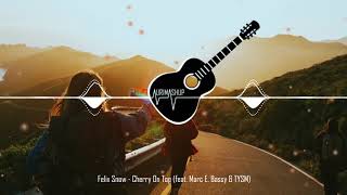 Felix Snow - Cherry On Top (feat. Marc E. Bassy &amp; TYSM)