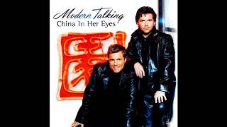 ♪ Modern Talking - China In Her Eyes (Remix)