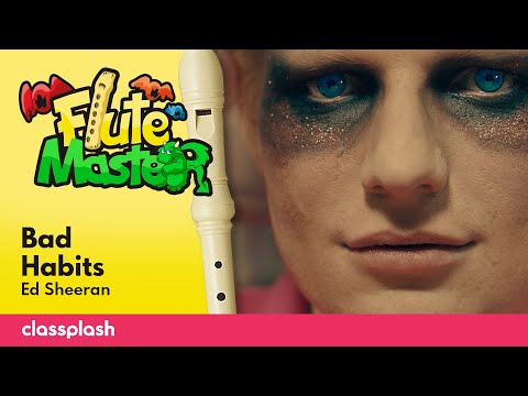 Bad Habits -  Ed Sheeran | Recorder Lesson by Flute Master