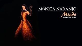 Mónica Naranjo - Miedo (Adagio Tour Demo)