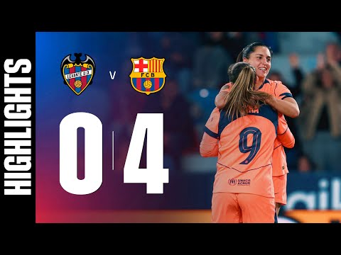 LIGA F | LEVANTE 0 vs 4 FC BARCELONA 🔵🔴