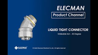 Malleable Iron Liquid Tight Connector 45 degree Type