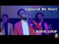 Captured My Heart Minister Guc 1 Hour LOOP