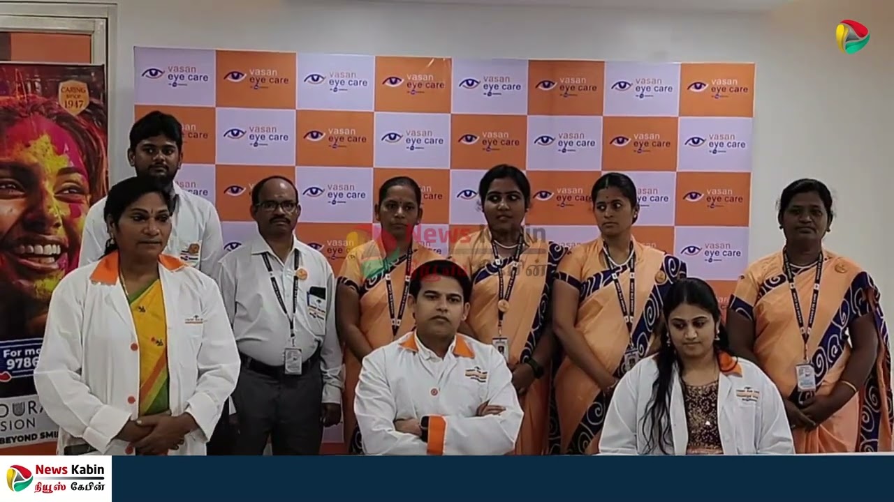 அதி நவீன அறுவை சிகிச்சை கருவிகளுடன் வாசன் கண் மருத்துவமனை புதிய கிளை திறப்பு