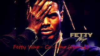 Fetty Wap- Co-star (remix) (NEW SONG 2018)