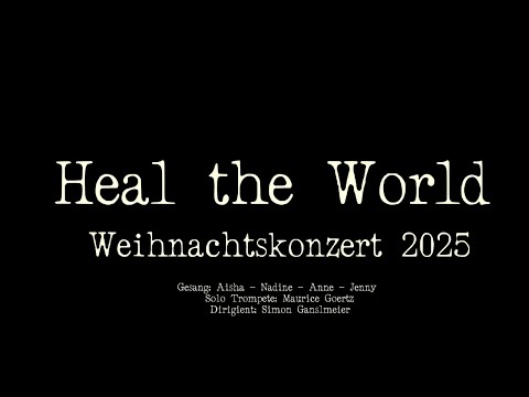 Heal the World - Weihnachtskonzert 2025