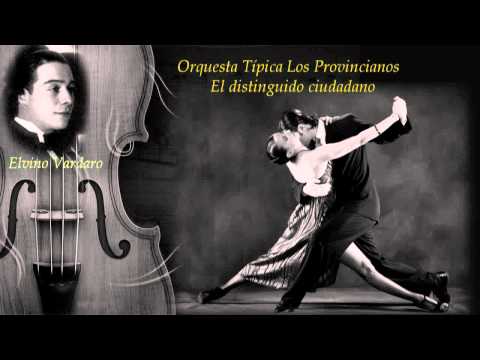 El distinguido ciudadano - Orquesta Típica Los Provincianos (1932)