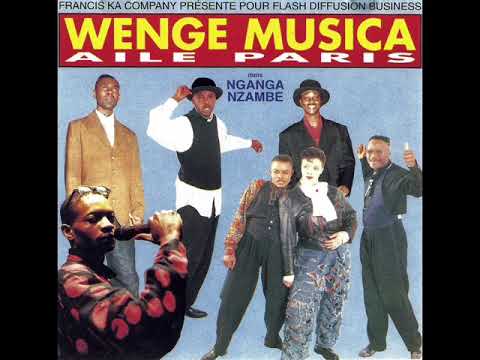 Wenge Musica Aile Paris - Nganga Nzambe (Album Complet)