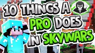 10 Things a PRO Does in Hypixel Skywars