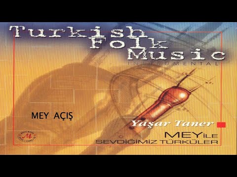 Yaşar Taner - Mey Açış - Official Audio