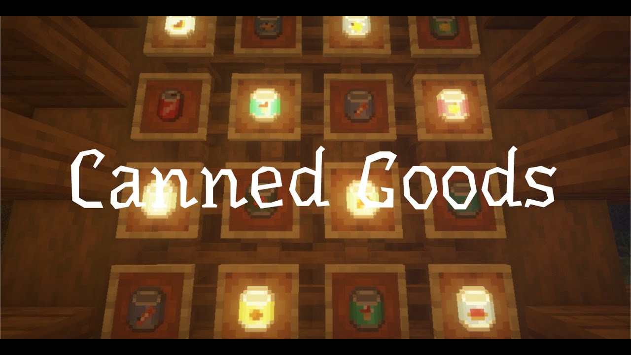 Canned Goods mod in Minecraft