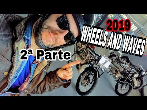 WHEELS AND WAVES 2019 2ª Parte | Motos Surf Skate Punks peak race El Rollo Flat track