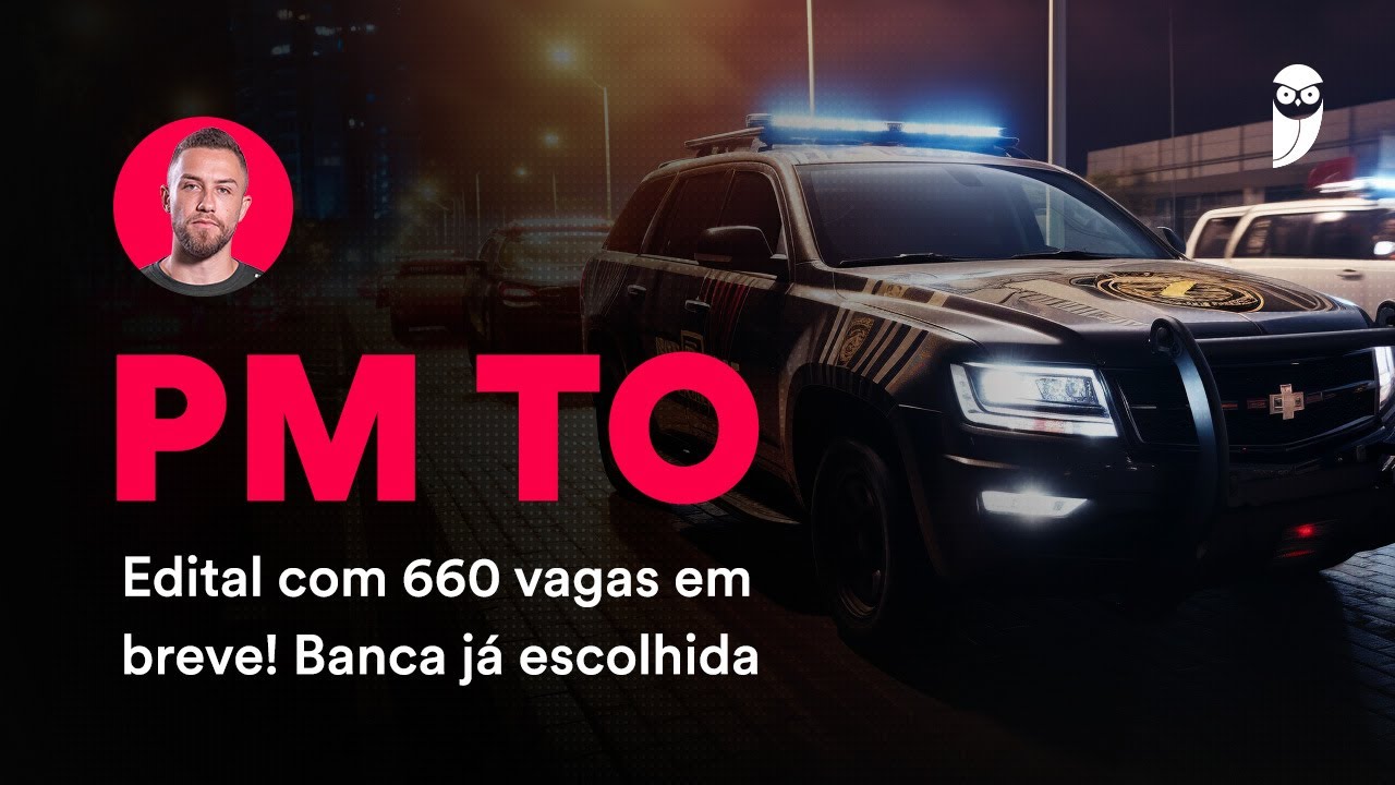 Concurso PM TO: Banca será FGV