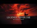 Legends Never Die Epic Cinematic Orchestral Cover