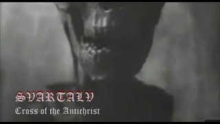 SVARTALV + Cross of the Antichrist + OFFICIAL VIDEO