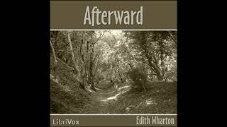 Afterward By Edith Wharton (1862 – 1937) – Audio Books For Learn English, Relax, Sleep