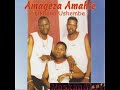AMAGEZA AMAHLE UHAMBE KAHLE MAMA WAMI
