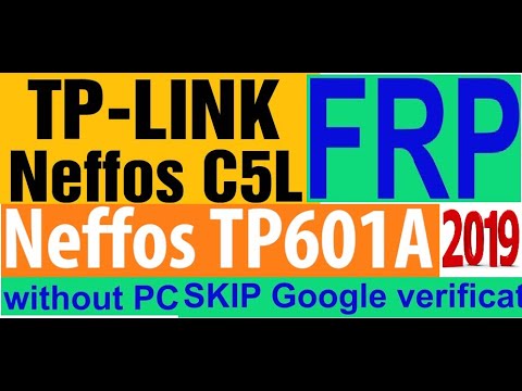 TP-LINK Neffos C5L TP601A Google Account Bypass FRP without pc