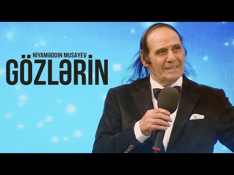 Niyaməddin Musayev – Gözlərin (Yeni Versiya)