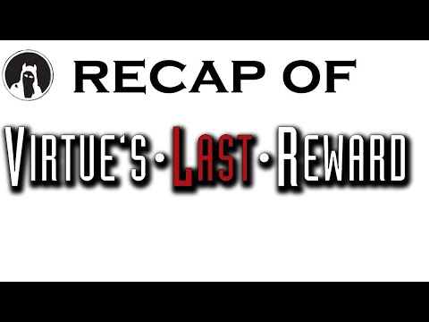 Recap of Zero Escape: Virtue's Last Reward (RECAPitation)
