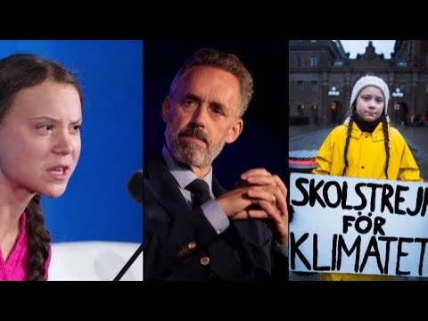 What Greta thunberg don't understand about climate change(Jordan Peterson)