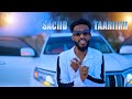 SACIID TAARIIKH | TAKTAYEE MA CISHOON DHEH | OFFICIAL MUSIC VIDEO 2023