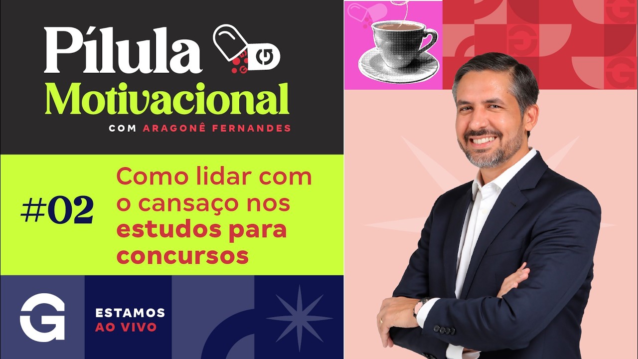 Pílula Motivacional | Como lidar com o cansaço nos estudos para concursos! #02