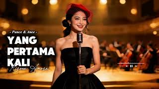 Download lagu YANG PERTAMA KALI — Lagu Legendaris Pance & Ance | Cover Penuh Penghayatan Kirana Amora mp3 Download lagu YANG PERTAMA KALI — Lagu Legendaris Pance & Ance | Cover Penuh Penghayatan Kirana Amora mp3