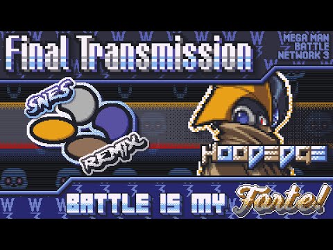 Mega Man Battle Network 3 - Battle is my Forte! ~ Final Transmission 【SNES Remix】