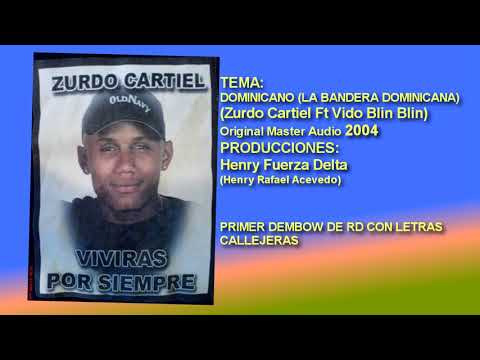 Henry Fuerza Delta, Zurdo Cartiel Ft Vido Blin Blin - La Bandera Dominicana 2003/ Henry R, Acevedo