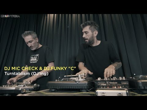 SAGOPA KAJMER (DJ MIC CHECK) & DJ.FUNKY "C" - Turntablism (DJ’ing)