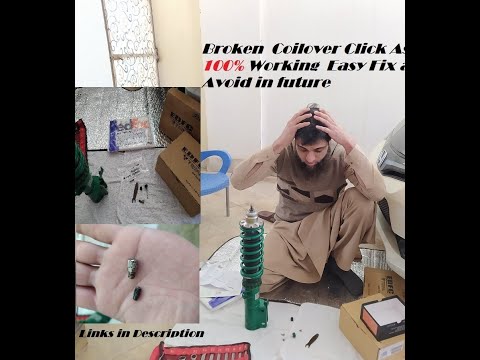 Coilovers Broken Click/Damper Assembly,Removal and Fix