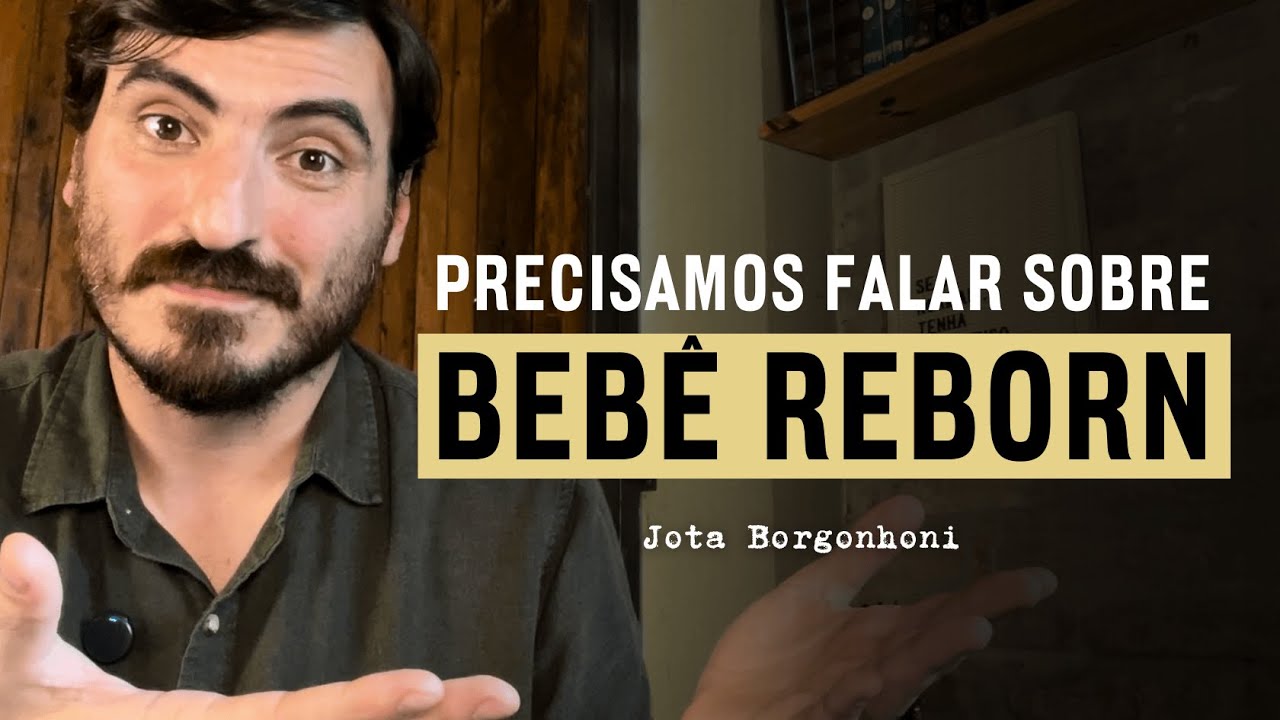 O que LEVA uma pessoa a ADOTAR um BEBÊ REBORN?