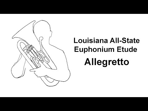 2018 Louisiana All-State Euphonium Etude - Allegretto
