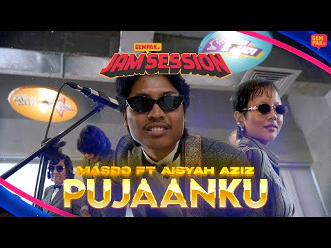 Pujaanku - Masdo ft Aisyah Aziz Terpaling Eksotik Best! | Gempak Jam Session