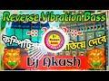 Chahun Tujhe Raat Din Reverse Humming Over Bass Mix 2022 Dj Akash Competition Mix Ganer Tori