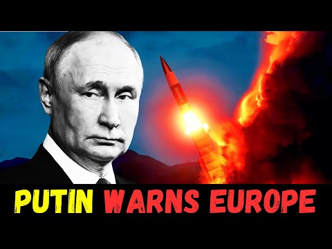 Putin Warns Europe: Russia Ready for War