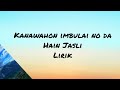 Kanawahon Imbulai No Da Hain Jasli Lirik Cover By Airul