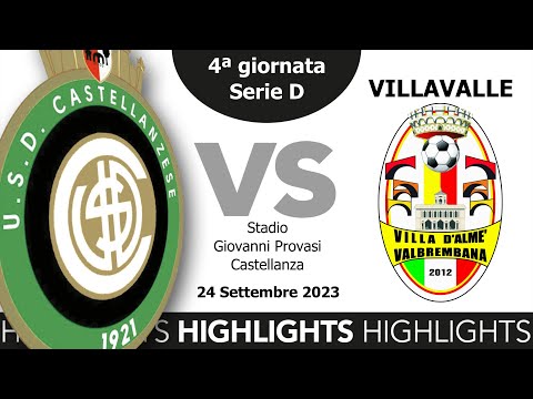 HIGHLIGHTS  Castellanzese 0-0 Villavalle - Serie D 2023/2024 - 4ª giornata