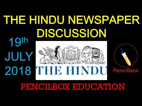 19 July 2018 - The Hindu Editorial News Paper Analysis - [UPSC/SSC/PCS] Current affairs