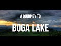 Bog Bog Boga A Journey To Boga Lake