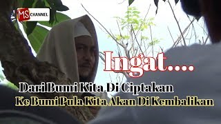 Download lagu DARI TANAH,AKAN KEMBALI KE TANAH -TAKZIYAH KUBURAN - TGH M MUZAYYIN SHOBRI mp3