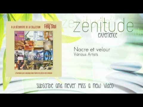 Various Artists - Nacre et velour - ZenitudeExperience