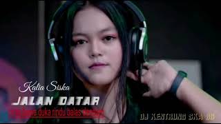 Download lagu JALAN DATAR| cinta bawa duka rindu balas dendam | KALIA SISKA ft SKA 86 mp3 Download lagu JALAN DATAR| cinta bawa duka rindu balas dendam | KALIA SISKA ft SKA 86 mp3