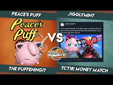 Tri-City Tumble 18: PUFF?! - Peace's Puff vs Jigglymint - The Puffening???
