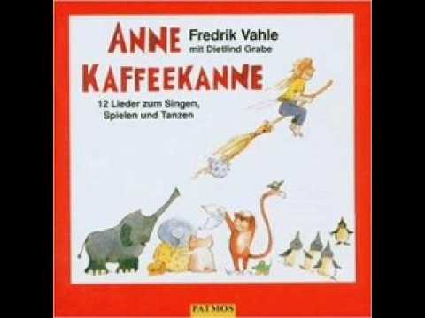 Fredrik Vahle - Lioliola Lied (Anne Kaffeekanne)